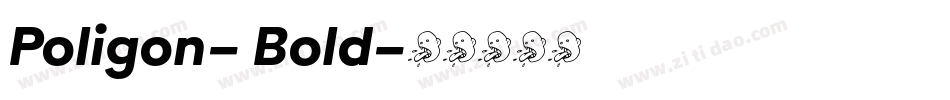 Poligon- Bold字体转换